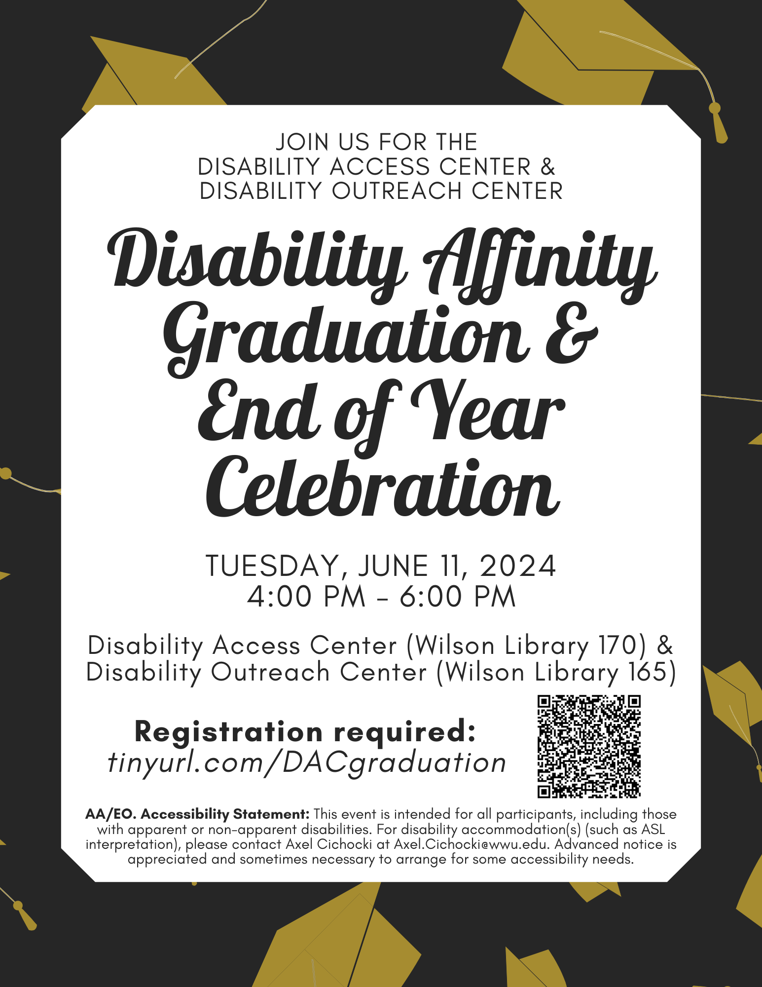 decorative flyer advertising the DAC and DOC Disability Affinity Graduation and End of Year Celebration