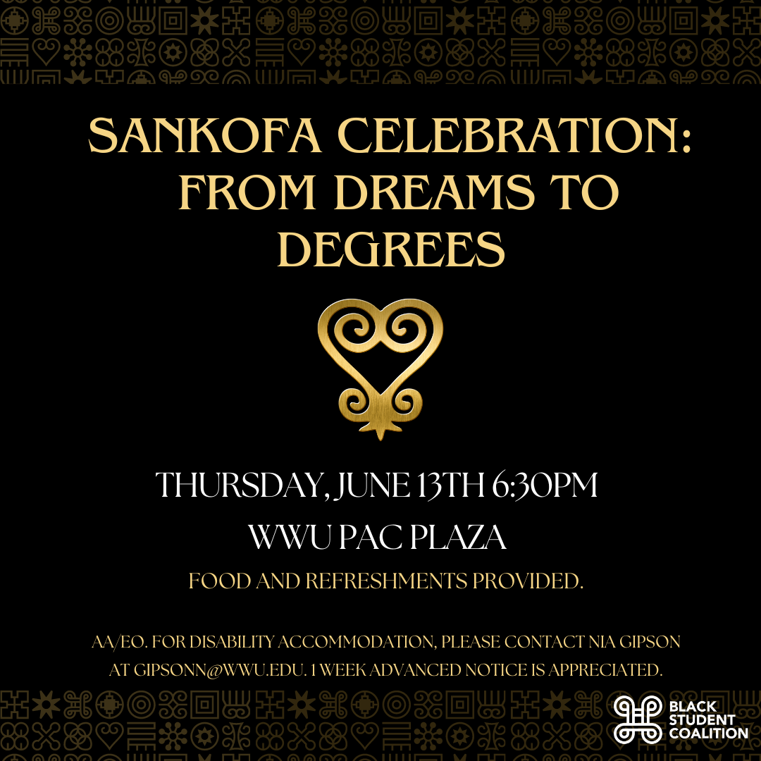 decorative flyer advertising the BSC's Sankofa celebration: From Dreams to Degrees