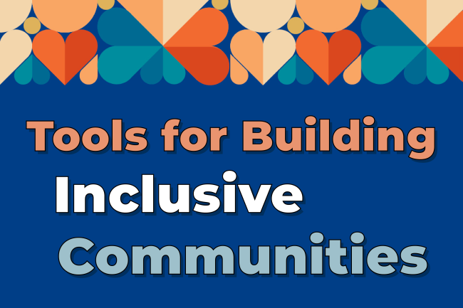 decorative event banner with text reading "Tools for Building Inclusive Communities"